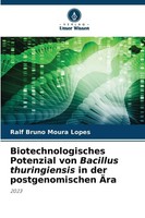 Ralf Bruno Moura Lopes | Biotechnologisches Potenzial Von Bacillus...