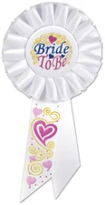Bride To Be Rosette of Size 3¼" x 6½" for Wedding - Beistle