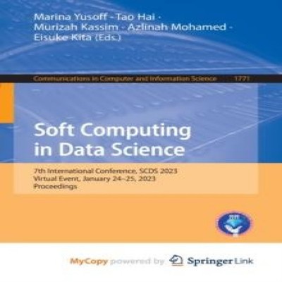 Soft Computing in Data Science 7th International Conference SCDS