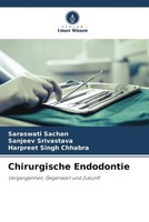 Saraswati Sachan (U. A.) | Chirurgische Endodontie | Taschenbuch | Deutsch