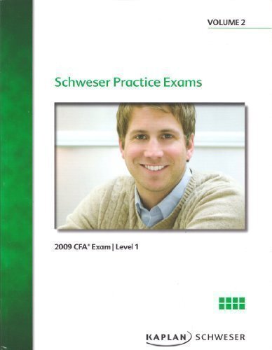 SCHWESER PRACTICE EXAMS, 2009 CFA EXAM, LEVEL 1, VOLUME 2 By Kaplan Schweser VG+-image