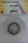 1897-S  .25  ANACS   G 4   Barber Quarter, Liberty Head Quarter, Barber 25c,