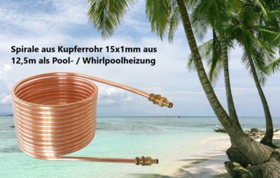 Spirale Kupferrohr 15x1mm 12,5m Außendurchm. ca.31cm Poolheizung GARDENA ANSCHL.