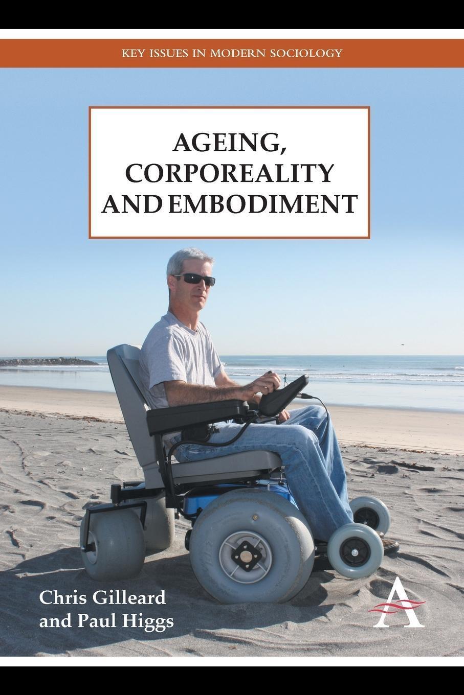 Thumbnail - Ageing, Corporeality And Embodiment Chris Gilleard (u. A.) Taschenbuch