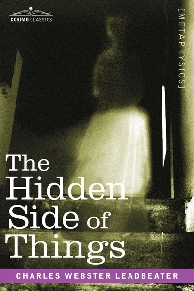 Charles Webster Leadbeater | The Hidden Side Of Things | Taschenbuch | Englisch-image