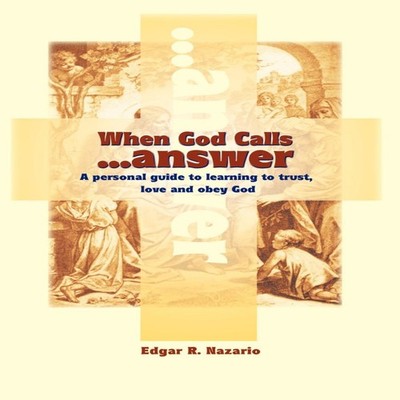 When God A Personal Guide to Learning to Trust Love and Obey God