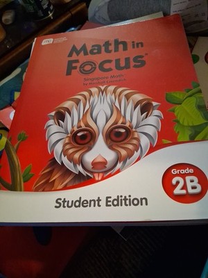 Math in Focus Ser.: Math in Focus : Student Edition Volume B Grade 2 2020 by...