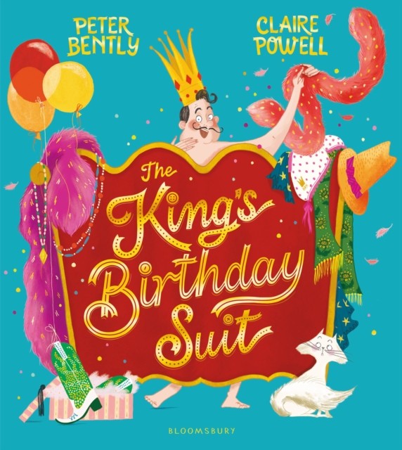 The King's Birthday Suit by Peter Bently (Paperback Book) - Image 3