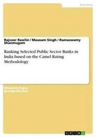 Rajveer Rawlin (U. A.) | Ranking Selected Public Sector Banks In India Based...