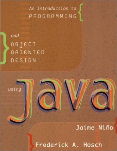 An Introduction to Programming and Object Oriented Design Using Java, Hosch, Fre