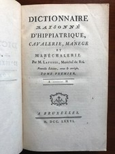 Dictionnaire raisonné d'hippiatrique, cavalerie et maréchalerie - Lafosse - 1776
