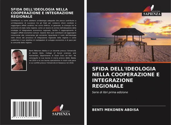 Benti Mekonen Abdisa | Sfida Dell'ideologia Nella Cooperazione E Integrazione...-image