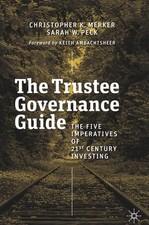 Image of The Trustee Governance Guide: The Five Imperatives of 21st Century Investing