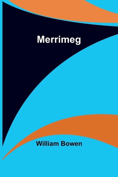 William Bowen | Merrimeg | Taschenbuch | Englisch (2023) | Alpha Editions-image