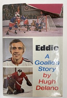 Ed Giacomin (D. 2025) Hockey Signed Autographed First Edition Book