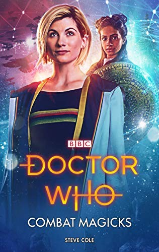 Doctor Who: Combat Magicks - Cole, Steve - Picture 1 of 1