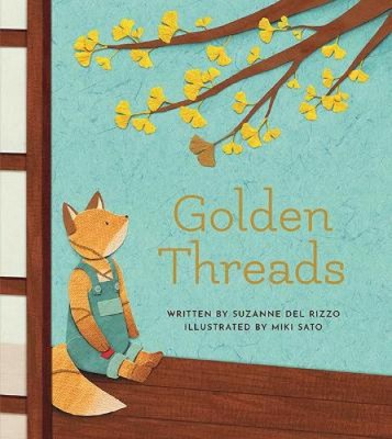 Golden Threads by Suzanne del Rizzo [Hardback, 32 pages]