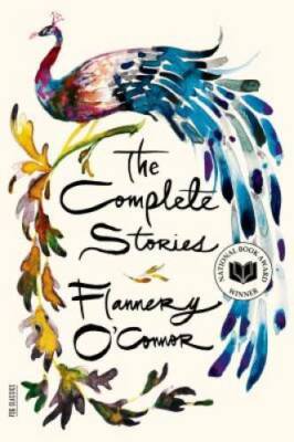 The Complete Stories (FSG Classics) - Paperback By O'Connor, Flannery - GOOD