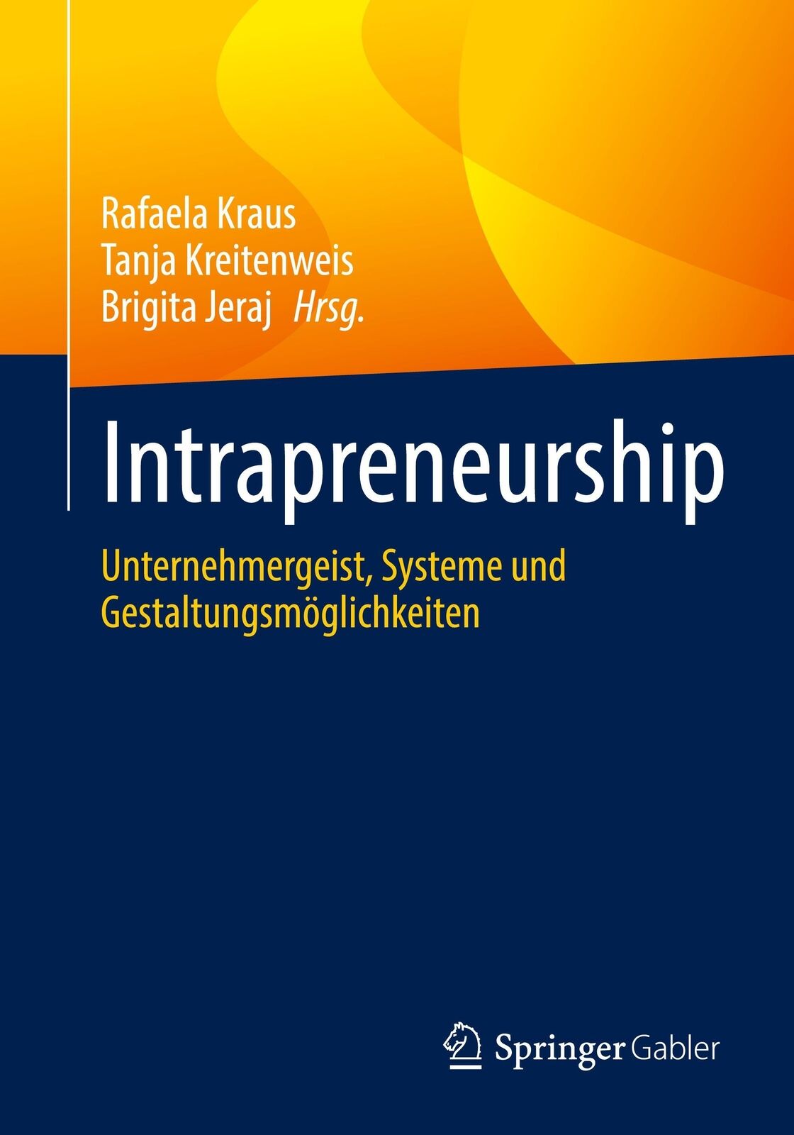 Thumbnail - Intrapreneurship | Rafaela Kraus (u. A.) | Taschenbuch | Xxiv |