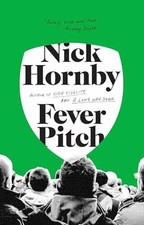Fever Pitch - Paperback, by Hornby Nick - Good x
