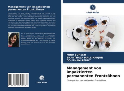 Minu Suresh (u. a.) | Management von impaktierten permanenten Frontzähnen | Buch