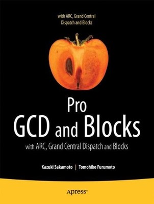 Pro Multithreading und Speicherverwaltung für iOS und OS X: mit 