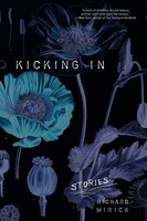 Richard Wirick | Kicking In | Taschenbuch | Englisch (2010) | Stories | Catapult