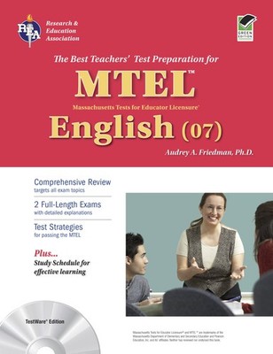 Massachusetts MTEL English (07) with CD (MTEL Teacher Certification Test Pre...