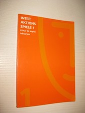 Interaktionsspiele 1 von  Klaus W. Vopel , 8. Aufl. 1996
