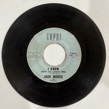 RARE! Jack Moore - I Know How The Lonely Feel/Half Angel 45 Rpm 7” Rock