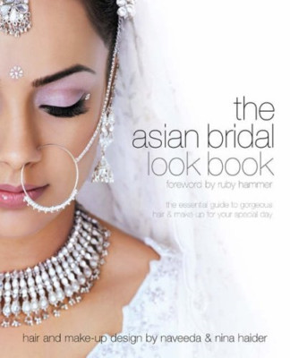 Asiatisches Braut-Look-Buch: Der wesentliche Leitfaden für wunderschöne - Taschenbuch NEU Bharadia