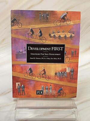 Development First: Strategies for Self-Development David Peterson Mary Hicks