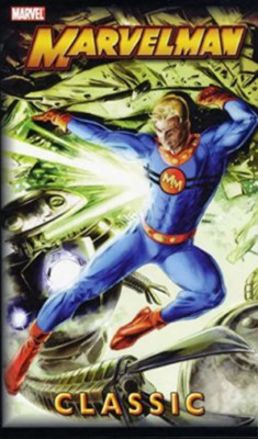 Marvelman Classic - Volume 2 (Marvelman Classic, 2) [hardcover] Anglo, Mick,Angl