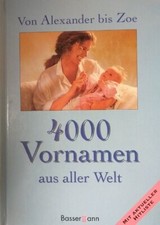 4000 Vornamen aus aller Welt von Alexander bi...