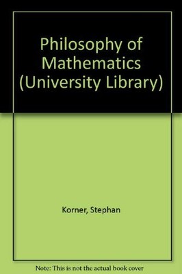 Philosophy of Mathematics: An Introductory of Essays - Korner, Stephen
