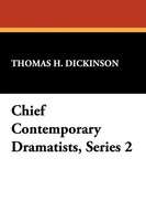 Thomas H. Dickinson | Chief Contemporary Dramatists, Series 2 | Taschenbuch