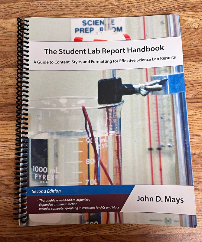The Student Lab Report Handbook 2nd Ed Spiral - John D. Mays Novare 2005
