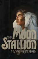The Moon Stallion Jim Berry Taschenbuch Kartoniert / Broschiert Englisch 2014