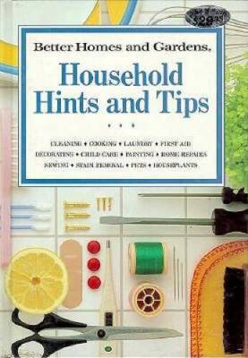 Better Homes and Gardens Household Hints and Tips - Hardcover - GOOD