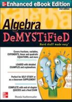 Algebra DeMYSTiFieD, Second Edition Paperback Rhonda Huettenmuell