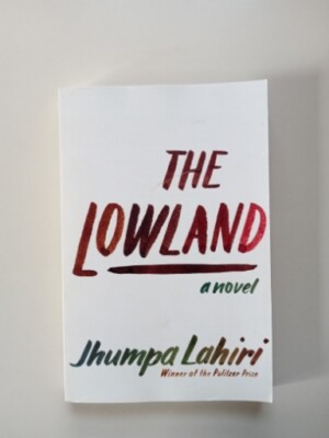 UNCORRECTED PROOF The Lowland by Jhumpa Lahiri 2013 Paperback 