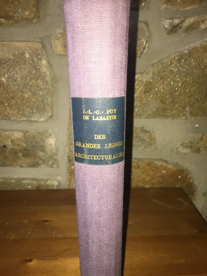 Les grandes lignes architecturales par Puÿ de Labastie rapports harmoniques 1880 - Photo 2/4