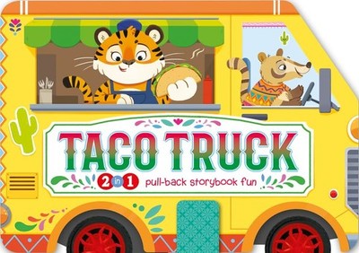 Taco Truck (Pull-Back Books)