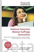 Lambert M. Surhone (U. A.) | National American Woman Suffrage Association | Buch