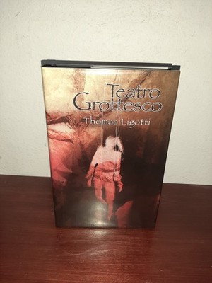 Teatro Grottesco Thomas Ligotti First Edition Hardcover