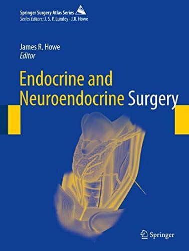 Endocrine and Neuroendocrine Surgery (Springer Surgery Atlas ...