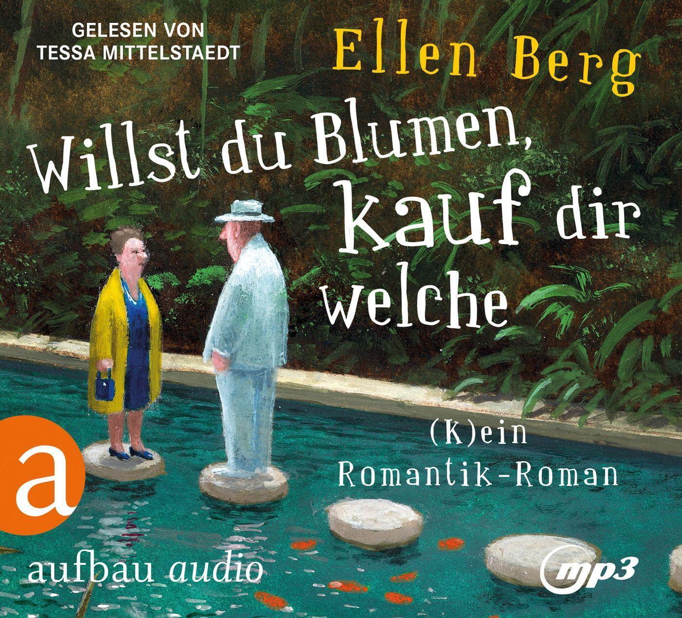 Thumbnail - Willst Du Blumen, Kauf Dir Welche (k)ein Romantik-roman Ellen Berg Mp3