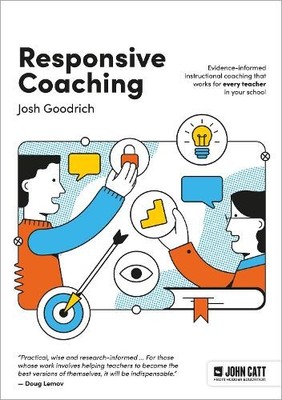 Josh Goodrich Responsive Coaching: Evidence-informed instructional (Taschenbuch)