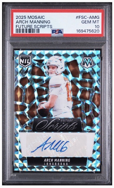2025 Mosaic Arch Manning Future Scripts Autograph FSC-AMG Texas PSA 10 Gem Mint