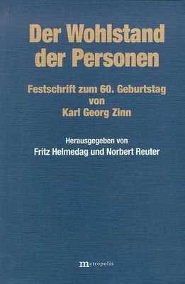 Der Wohlstand der Personen Festschrift zum 60. Geburtstag von Karl Georg Zinn He